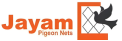 Jayam Pigeon Nets